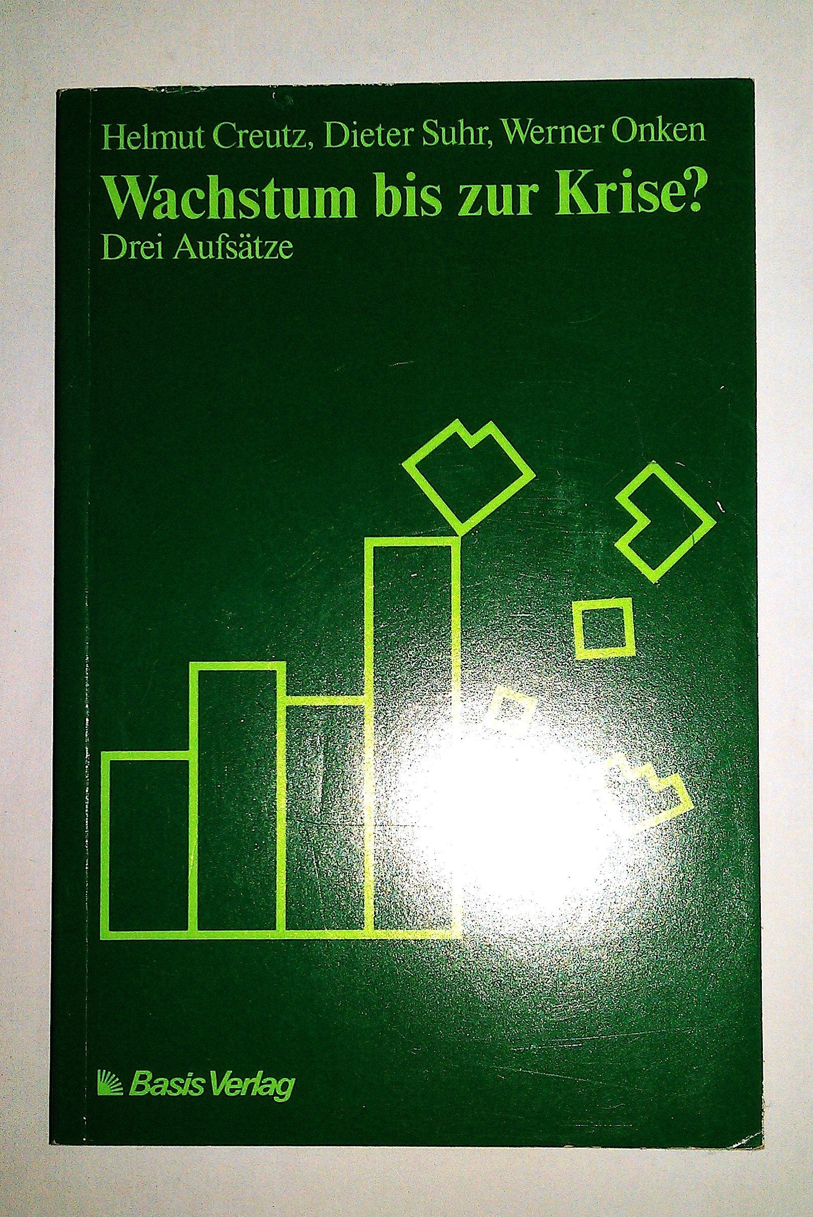 Wachstum bis zur Krise? Drei Aufsätze Business, Finance & Career