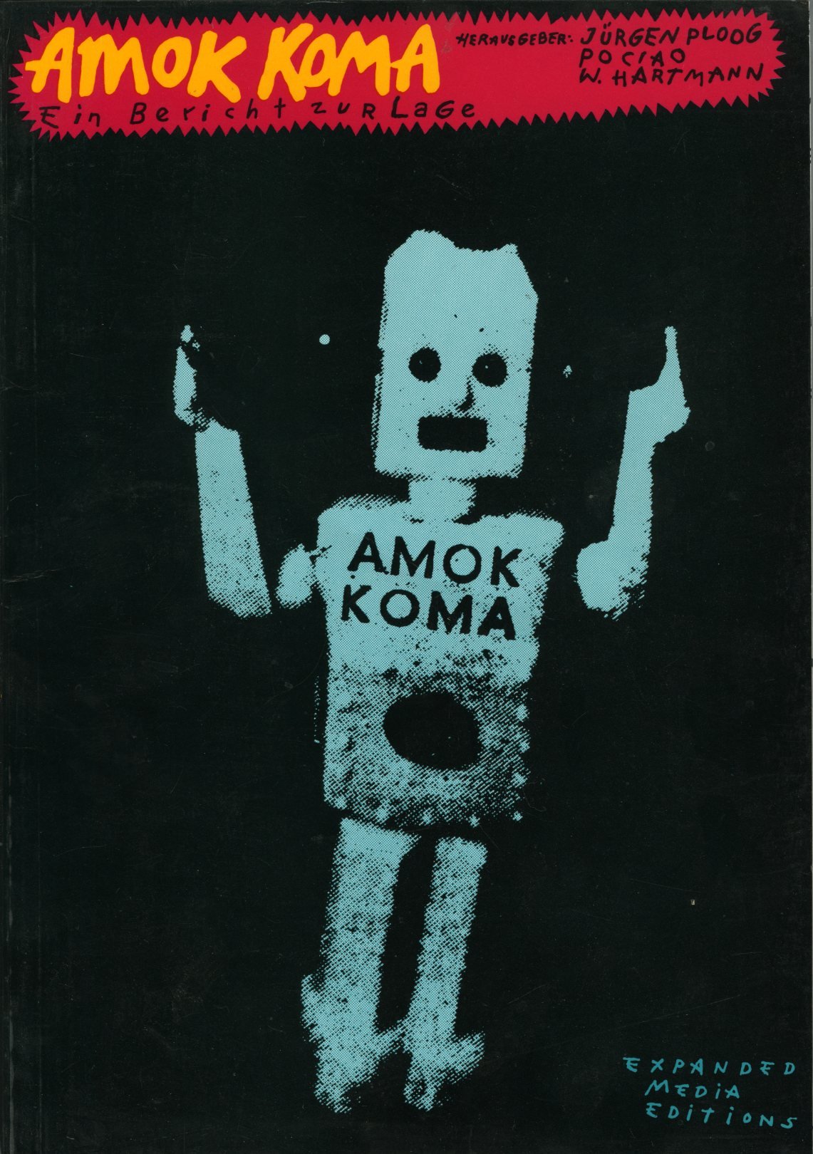 Amok /Koma: Ein Bericht zur Lage Contemporary literature
