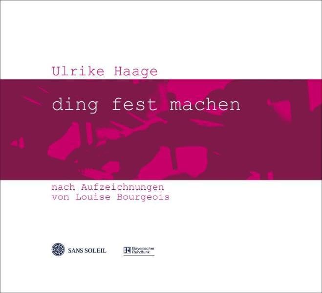 ding fest machen: nach Aufzeichnungen von Louise Bourgeois Pop culture