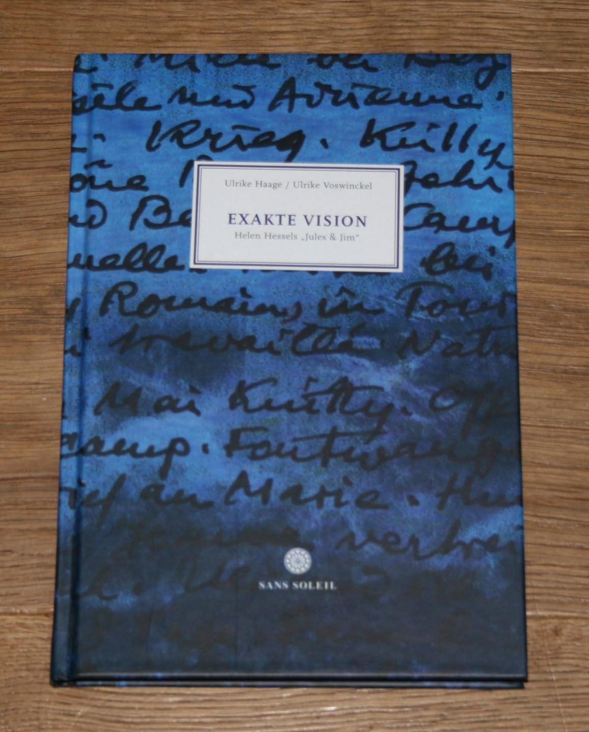Exakte Vision: Helen Hessels 'Jules und Jim' Essays & Short Stories