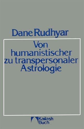 Von humanistischer zu transpersonaler Astrologie Books