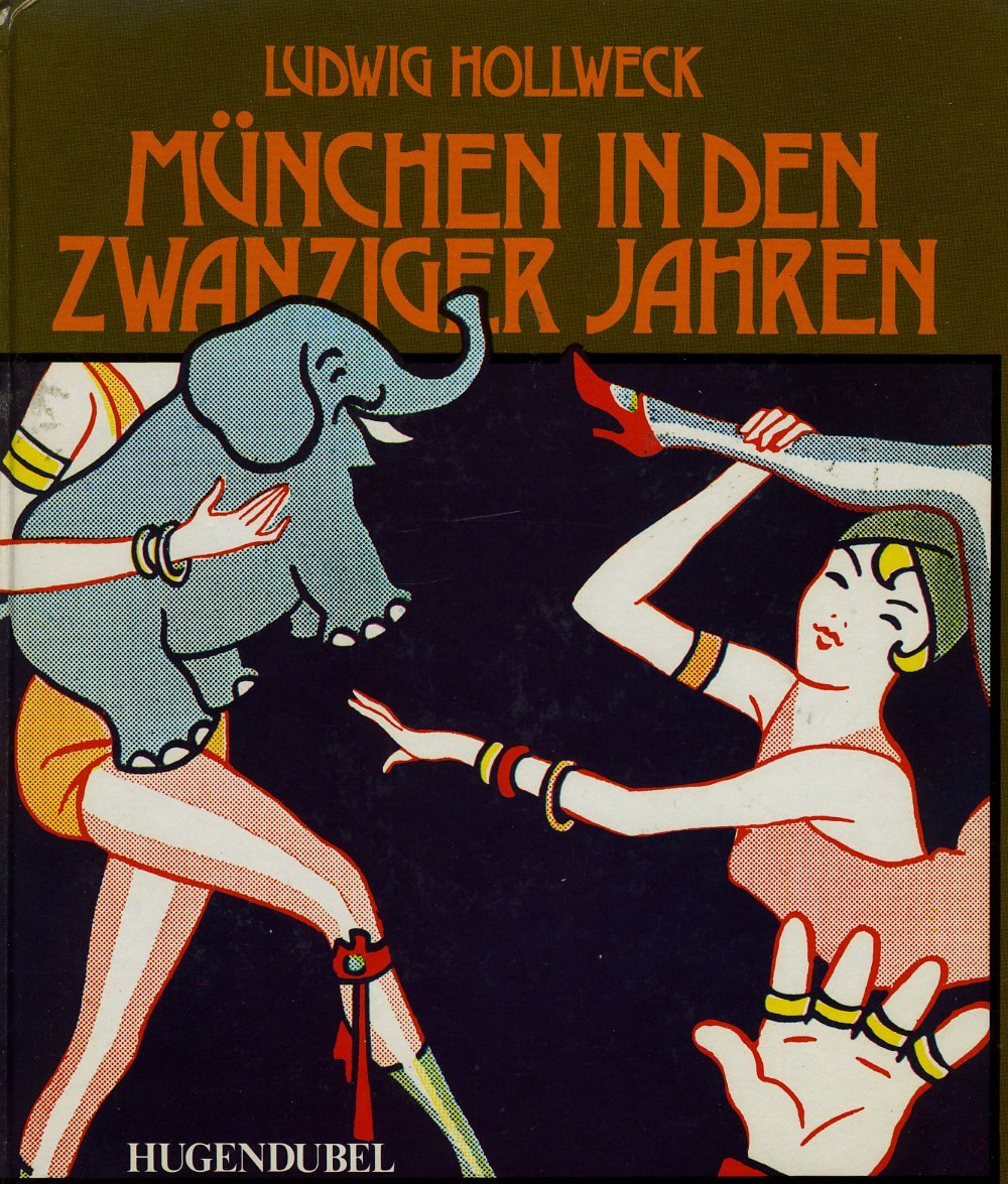 München in den zwanziger Jahren. Zwischen Tradition und Fortschritt Politics & History