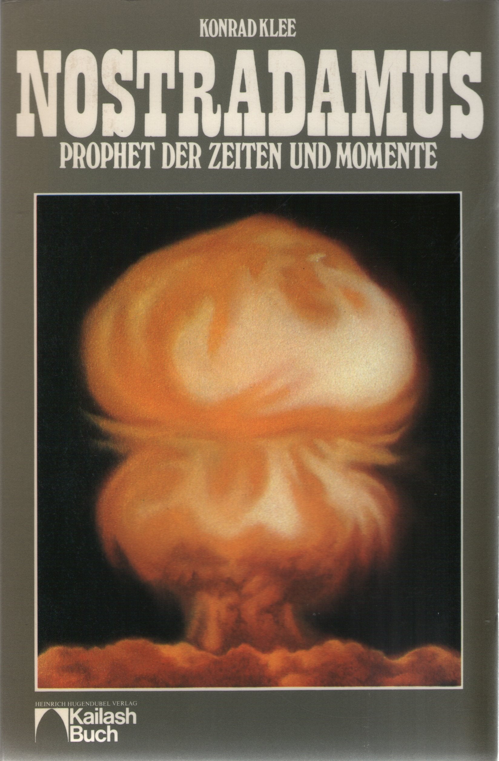 Nostradamus, Prophet der Zeiten und Momente Books