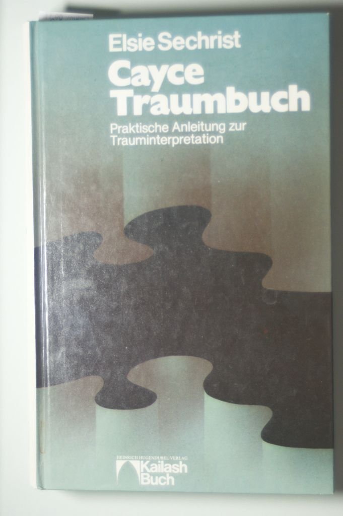 Cayce Traumbuch. Praktische Anleitung zur Trauminterpretation Books