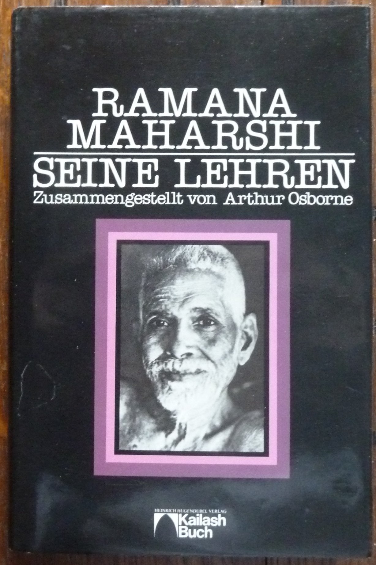 Ramana Maharshi. Seine Lehren Religion & Esotericism