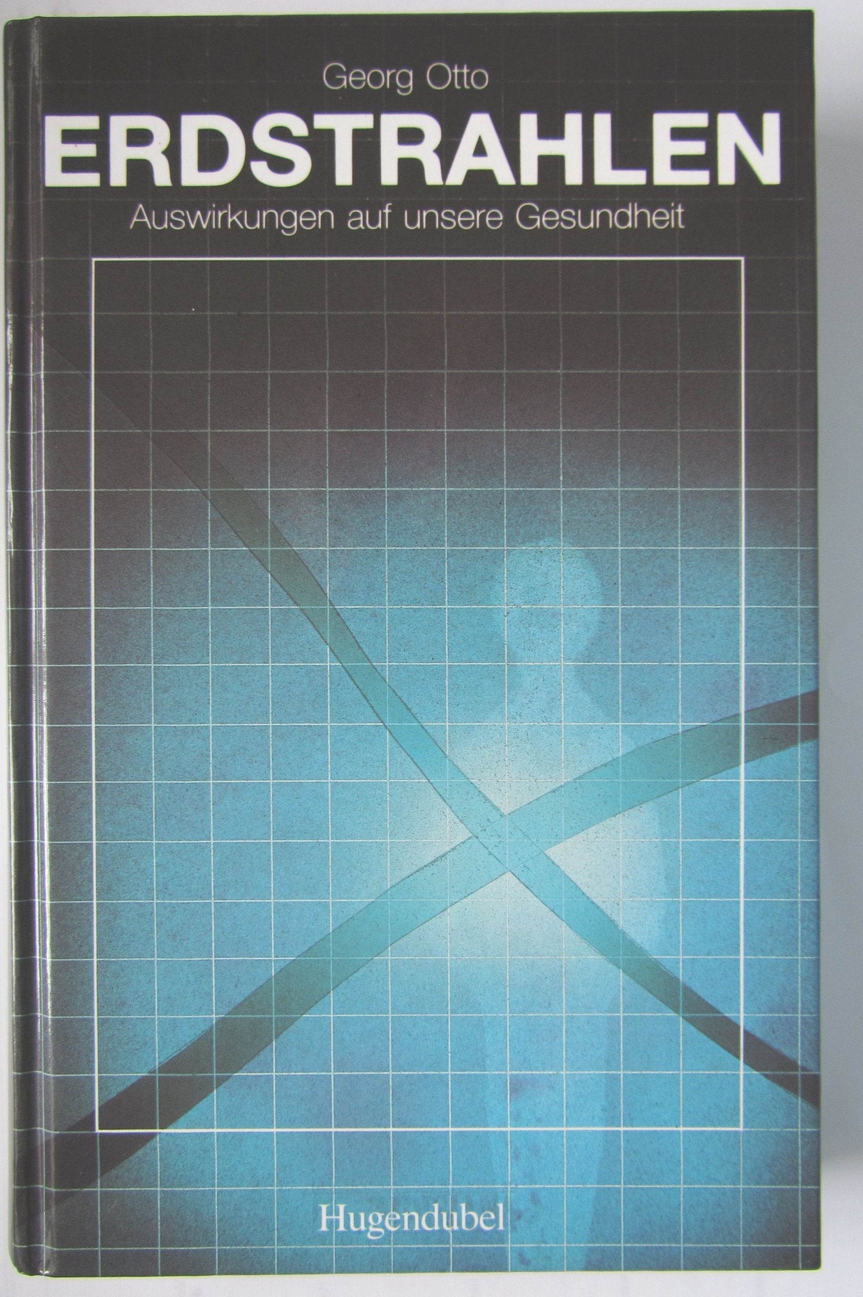 Erdstrahlen. Auswirkungen auf unsere Gesundheit Health, Nutrition & Fitness
