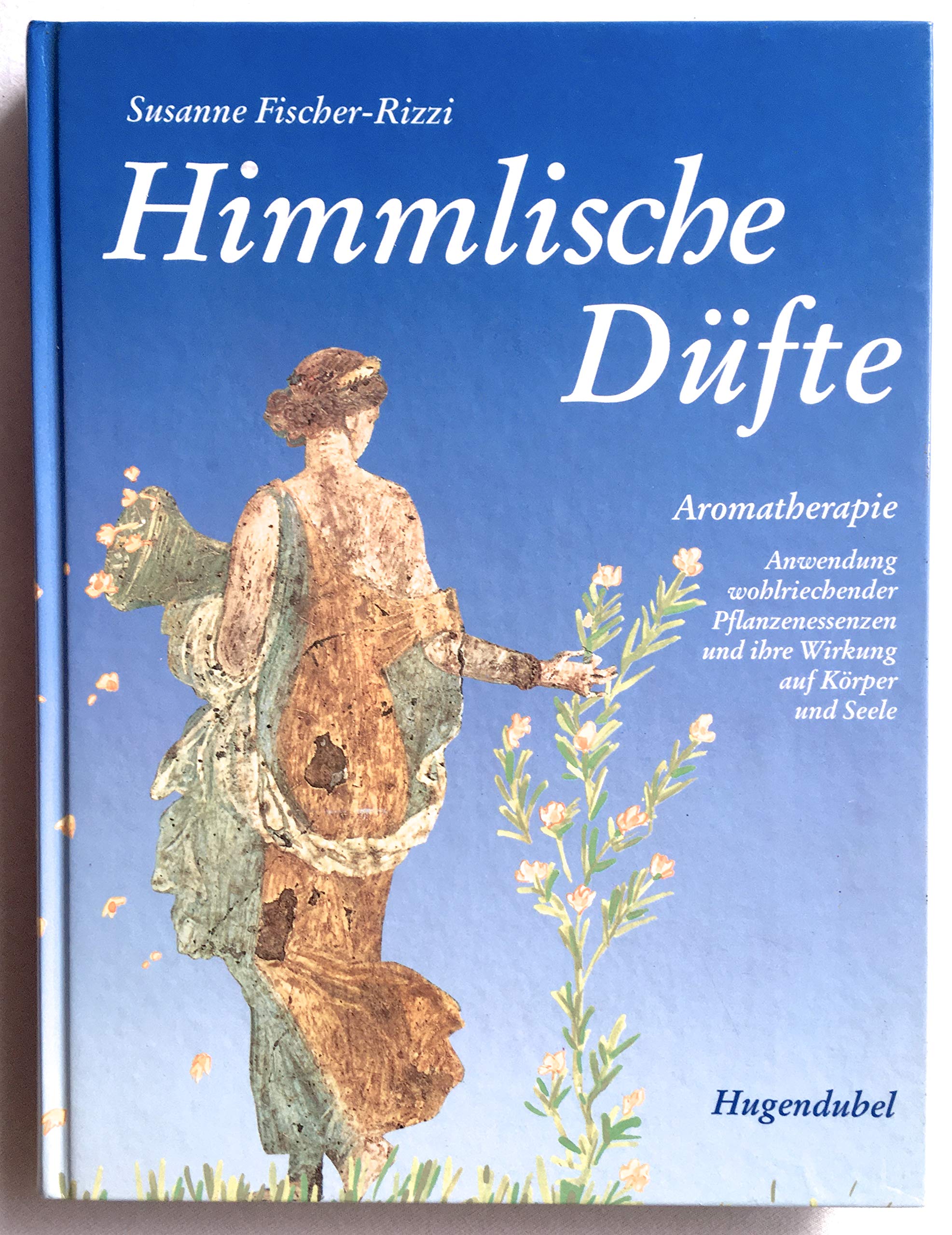 Himmlische Düfte. Aromatherapie: Anwendung wohlriechender Pflanzenessenzen und ihre Wirkung auf Körper und Seele Leisure, Home & Garden