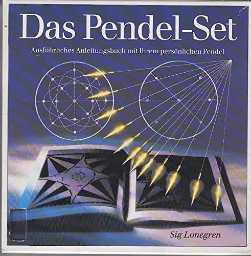 Das Pendel-Set. Ausführliches Anleitungsbuch mit Ihrem persönlichen Pendel Philosophy
