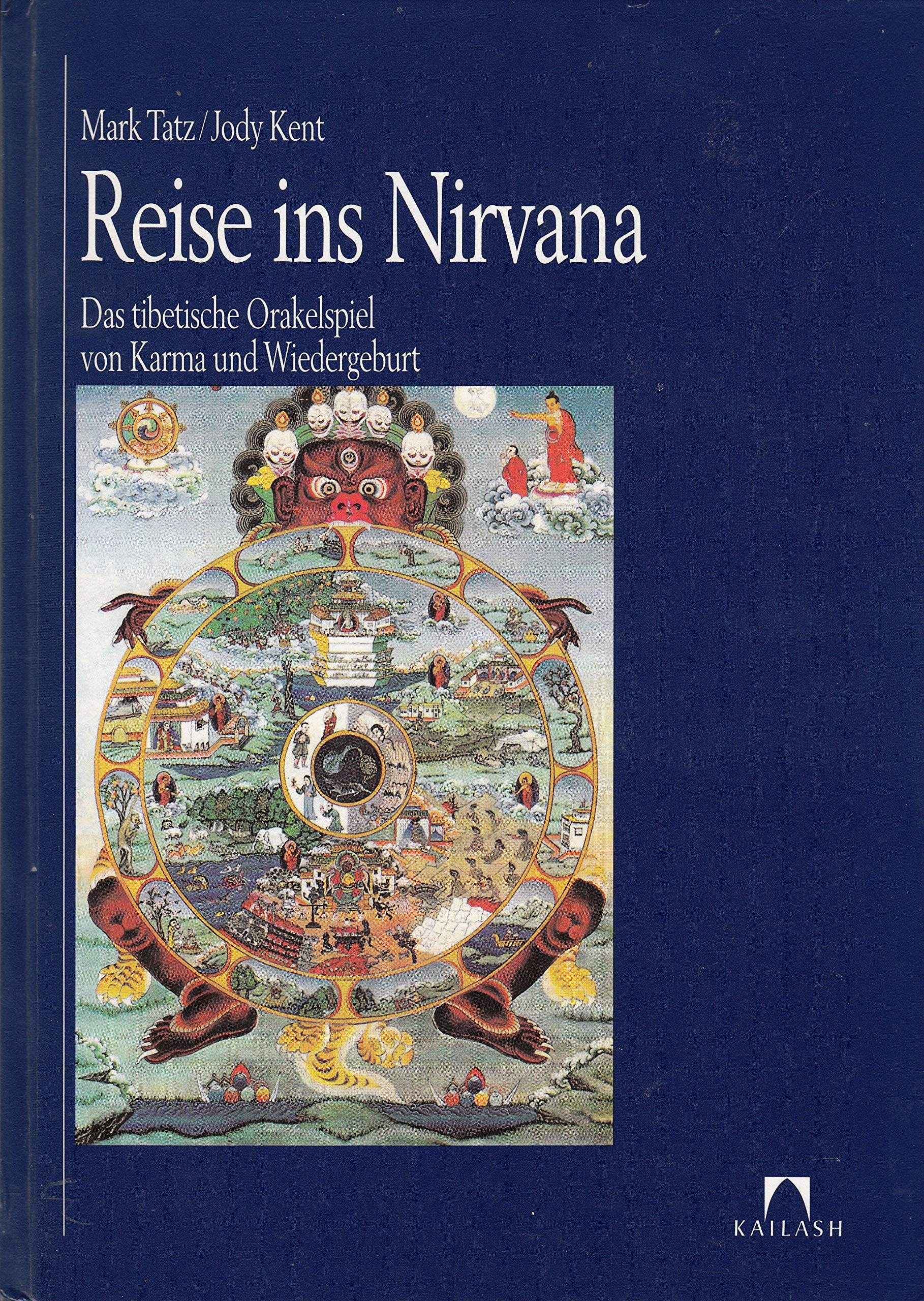 Reise ins Nirvana. Das tibetische Orakelspiel von Karma und Wiedergeburt Books