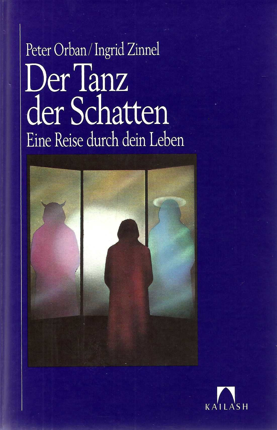 Der Tanz der Schatten: Eine Reise durch dein Leben (Kailash) Psychology