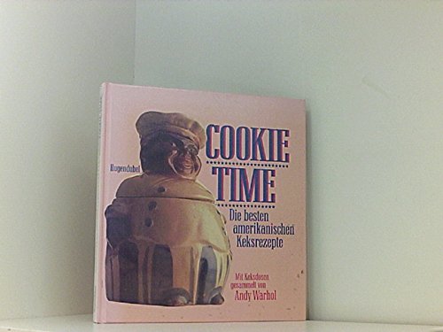 Cookie time. Die besten amerikanischen Keksrezepte. Mit Keksdosen gesammelt von Andy Warhol Film, Art & Culture