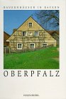 Bauernhäuser in Bayern, Bd.4, Oberpfalz Film, Art & Culture