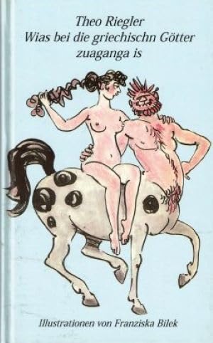 Wias bei die griechischn Götter zuaganga is Saustall Olymp Books