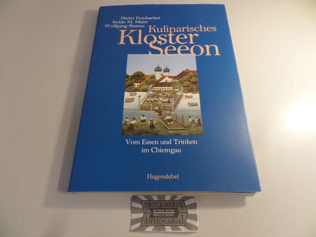 Kulinarisches Kloster Seeon Cooking & Enjoying