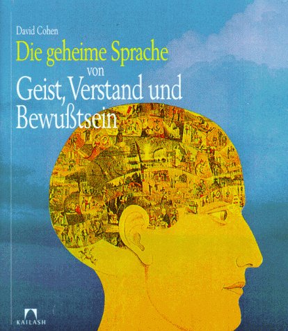 Die geheime Sprache von Geist, Verstand und Bewußtsein Books