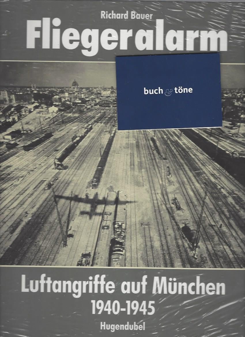Fliegeralarm: Luftangriffe auf München 1940 - 1945 Computer Science