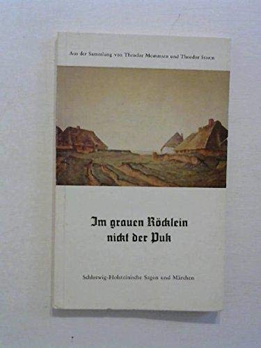 Im grauen Röcklein nickt der Puk Books