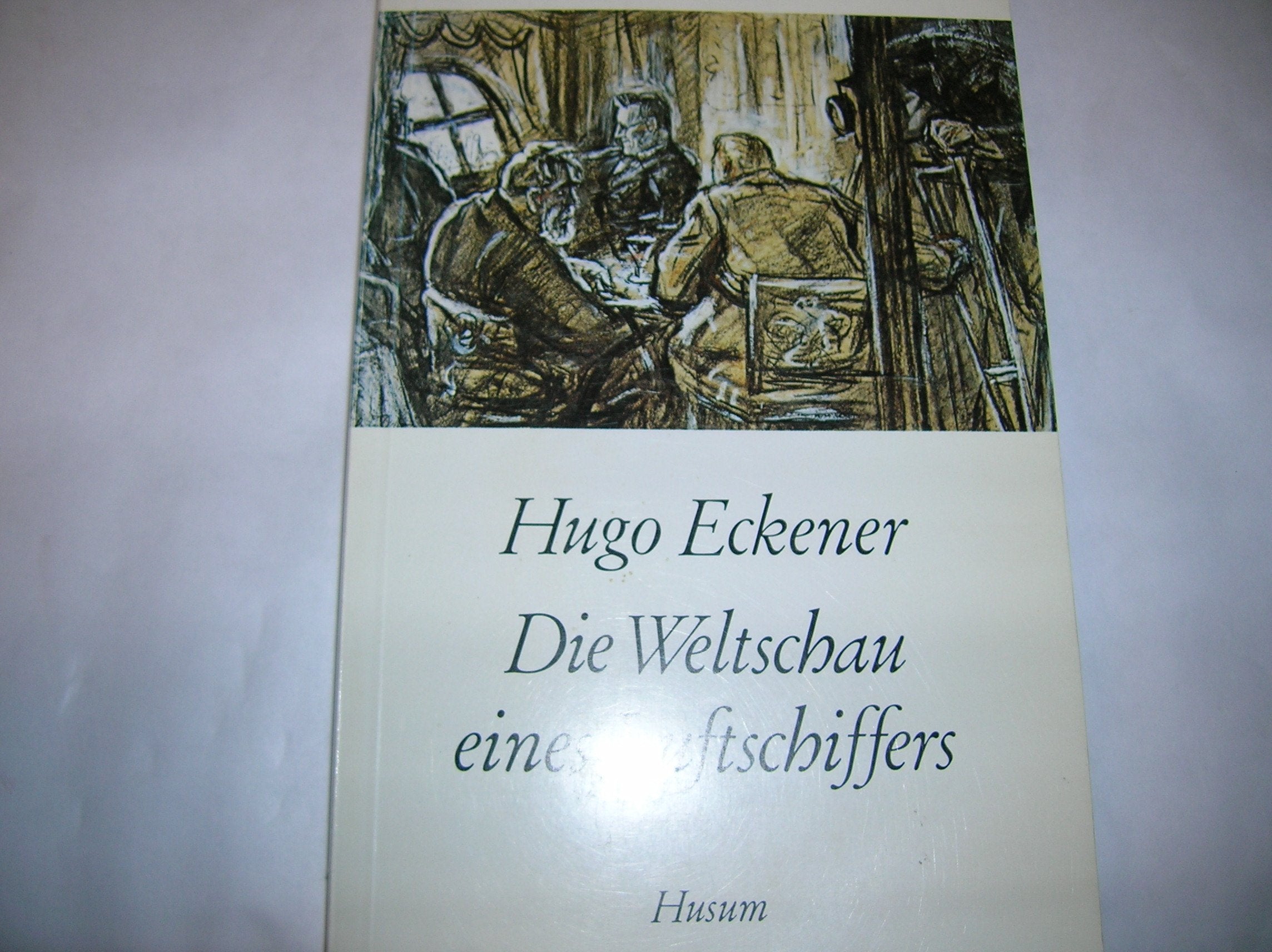 Weltschau eines Luftschiffers (Husum-Taschenbuch) Business & Technology