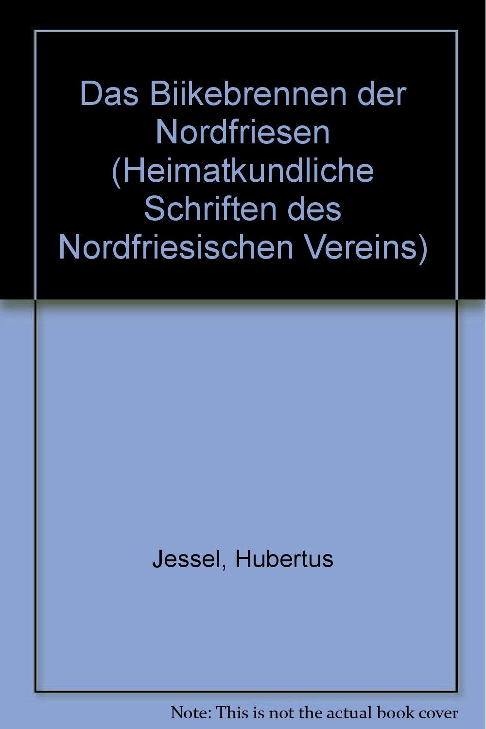 Das Biikebrennen der Nordfriesen General education