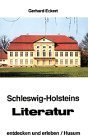 Schleswig-Holsteins Literatur - entdecken und erleben Contemporary literature
