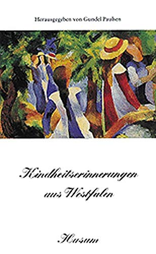 Kindheitserinnerungen aus Westfalen (Husum-Taschenbuch) Historical Fiction