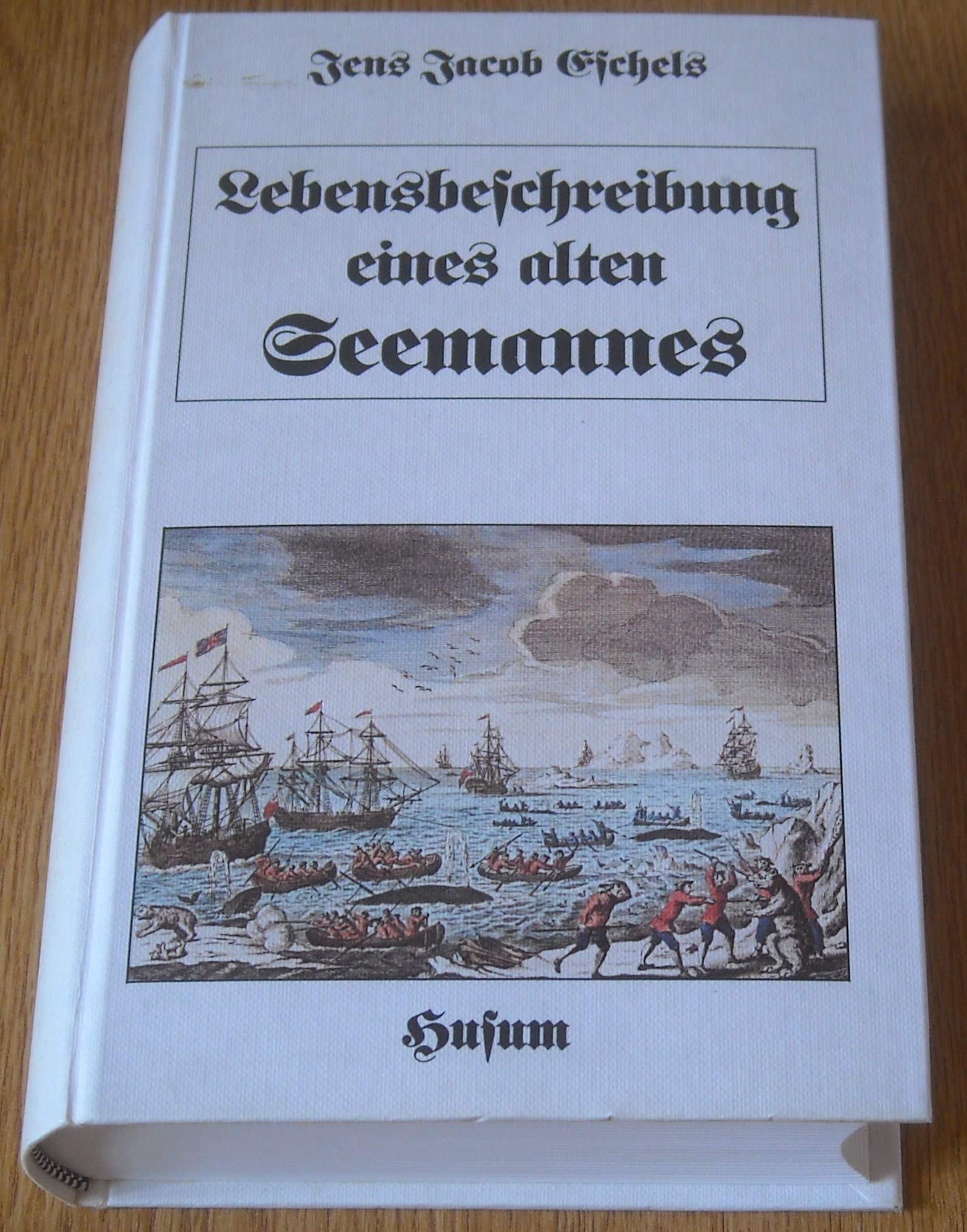 Lebensbeschreibung eines alten Seemannes. Von ihm selbst und zunächst für seine Familie geschrieben Books