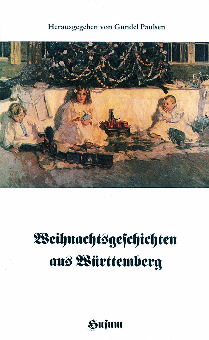 Weihnachtsgeschichten aus Württemberg (Husum-Taschenbuch) Contemporary literature Books