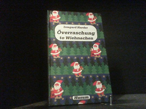 Överraschung to Wiehnachen: Geschichten üm de Wiehnachtstiet Books