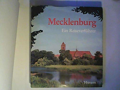 Mecklenburg. Ein Reiseverführer book