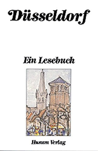 Düsseldorf. Ein Lesebuch Travelogues