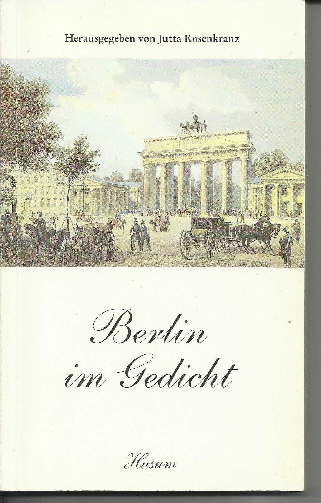 Berlin im Gedicht: Lyrik aus 200 Jahren (Husum-Taschenbuch) Books