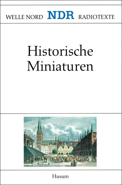 Historische Miniaturen (Radiotexte) Books