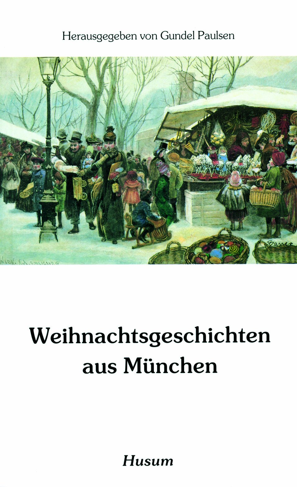 Weihnachtsgeschichten aus München Contemporary literature