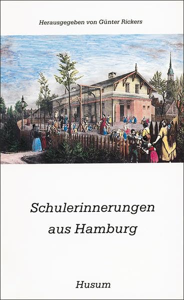 Schulerinnerungen aus Hamburg Contemporary literature