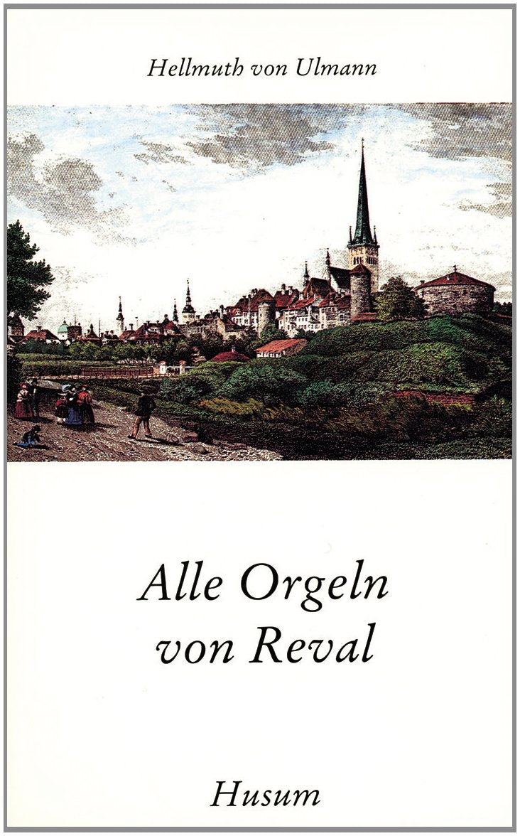 Alle Orgeln von Reval. Erzählungen (Husum-Taschenbuch) Contemporary literature