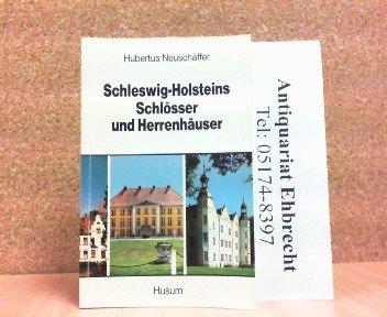 Schleswig-Holsteins Schlösser und Herrenhäuser Business & Technology