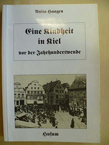 Eine Kindheit in Kiel vor der Jahrhundertwende book