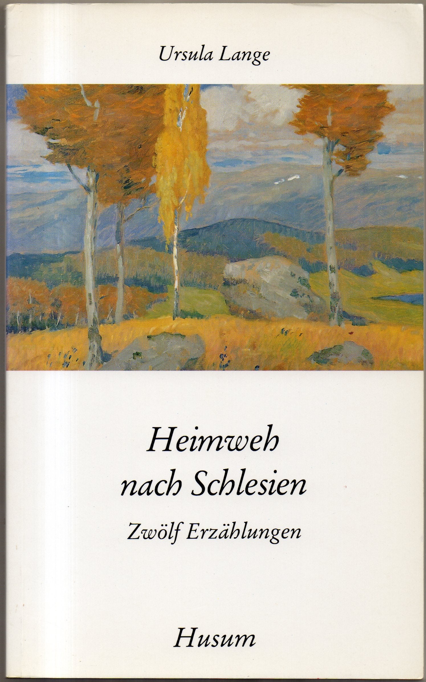 Heimweh nach Schlesien: Zwölf Erzählungen (Husum-Taschenbuch) Fiction