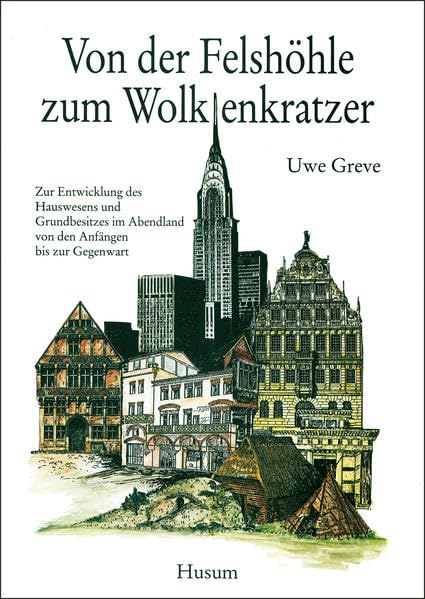 Von der Felshöhle zum Wolkenkratzer Law
