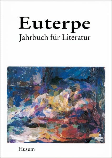 Euterpe. Jahrbuch für Literatur in Schleswig-Holstein Social Sciences