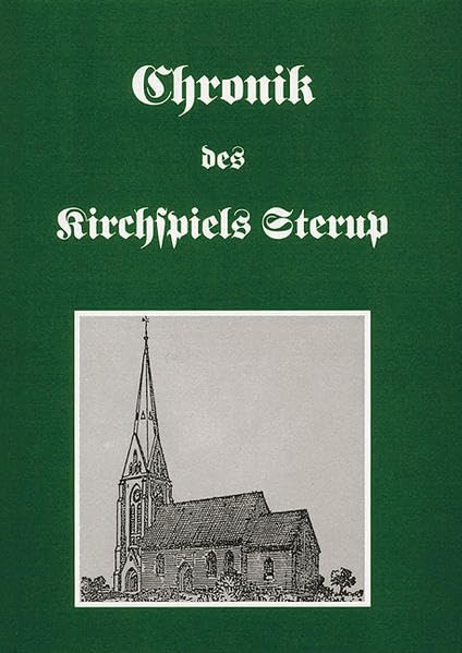 Chronik des Kirchspiels Sterup, Band 1, Beschreibender Teil Politics & History