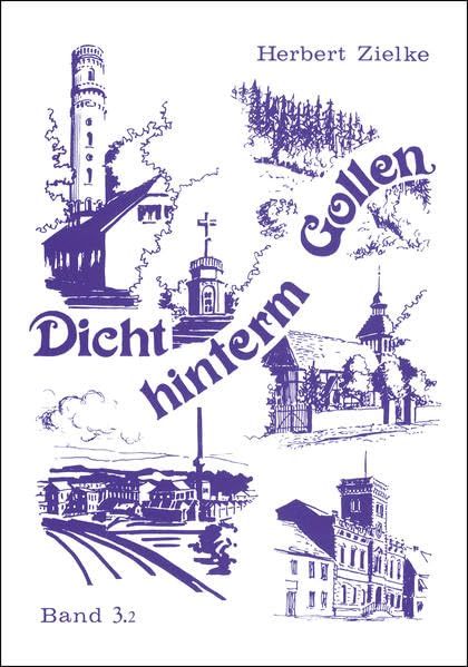 Dicht hinterm Gollen: Die Stadt Zanow und die Nachbargemeinden. Ostpommersches Heimatbuch. Bd. 3.2 Law