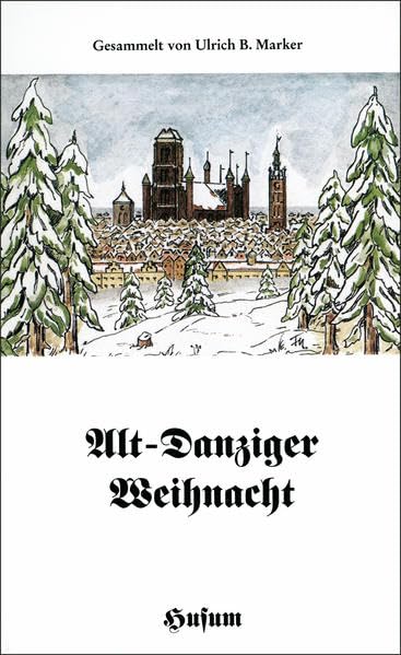 Alt-Danziger Weihnacht Contemporary literature
