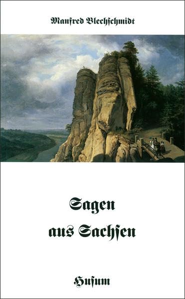 Sagen aus Sachsen (Husum-Taschenbuch) Fairy Tales & Legends