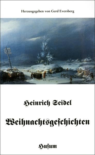 Weihnachtsgeschichten: Hrsg. u. Nachw. v. Gerd Eversberg (Husum-Taschenbuch) Contemporary literature