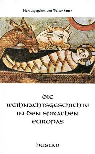 Die Weihnachtsgeschichte in den Sprachen Europas (Husum-Taschenbuch) Contemporary literature
