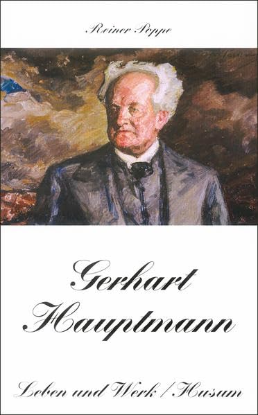 Gerhart Hauptmann - Leben und Werk Contemporary literature