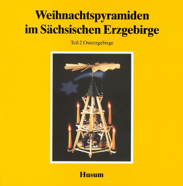 Weihnachtspyramiden im Sächsischen Erzgebirge Law