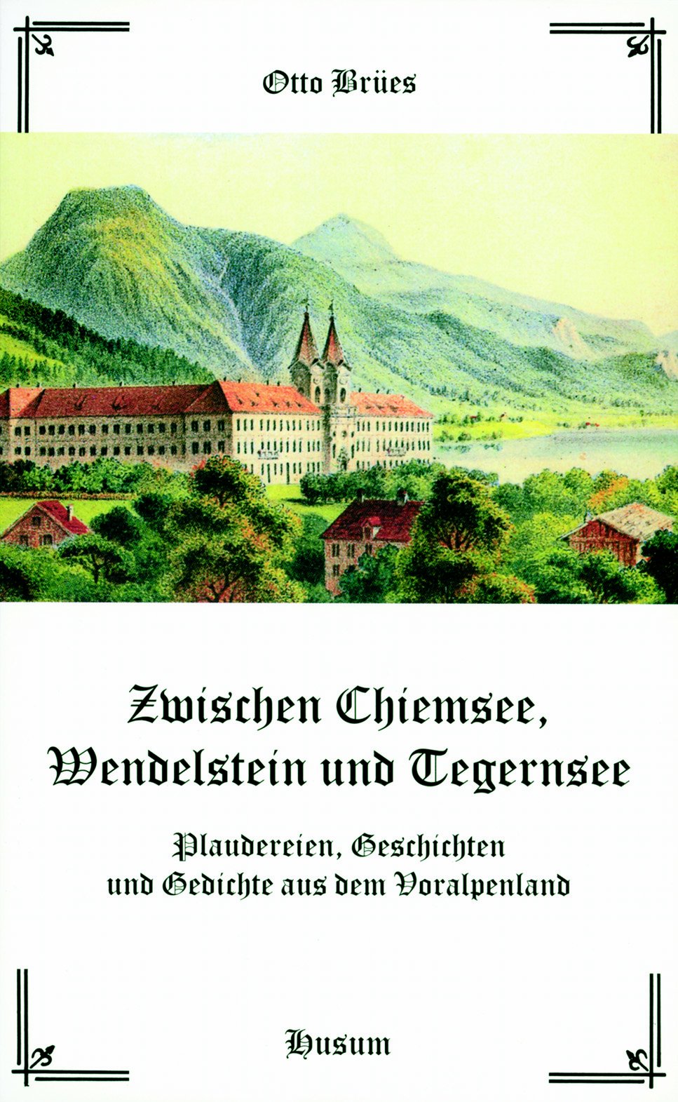 Zwischen Chiemsee, Wendelstein und Tegernsee book