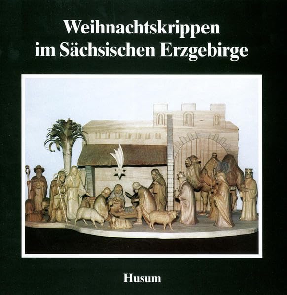Weihnachtskrippen im Sächsischen Erzgebirge (Schriftenreihe Erzgebirgische Volkskunst) Law